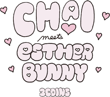 CHAI meets ESTHER BUNNY 3COINS