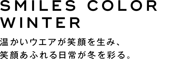 SMILES COLOR WINTER