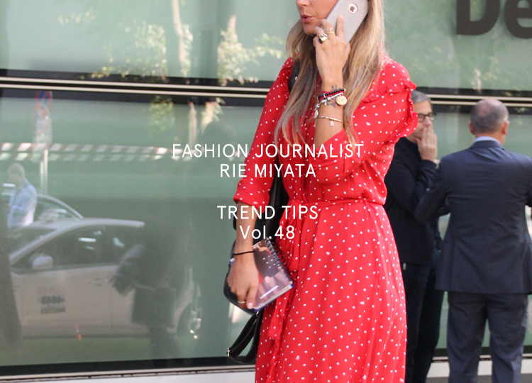 FASHION JOURNALIST RIE MIYATA TREND TIPS Vol.48