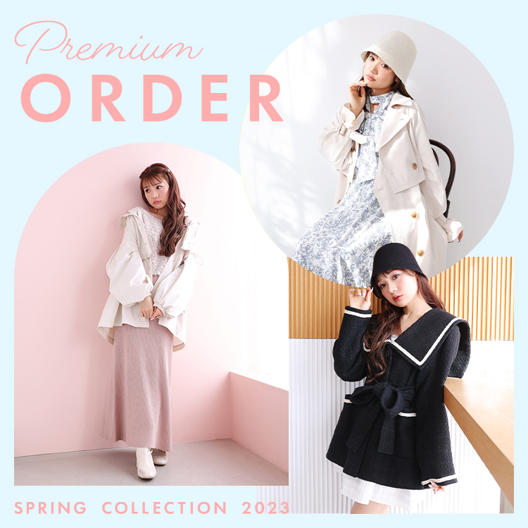 PREMIUM ORDER SPRING 2023 春の新作 | ワンアフターアナザーナイ