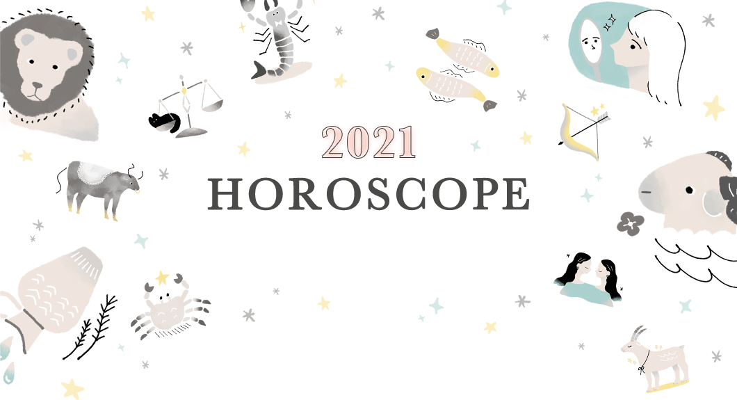 2021 HOROSCOPE