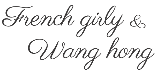 French girly & Wang hong