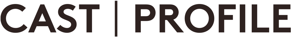 CAST | PROFILE