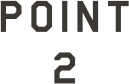 POINT 2