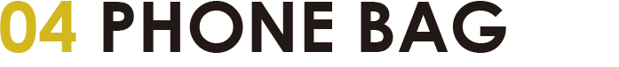 04 PHONE BAG
