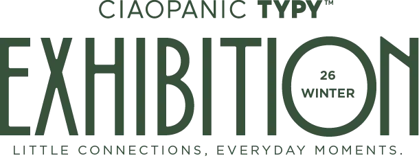 CIAOPANIC TYPY Exhibition