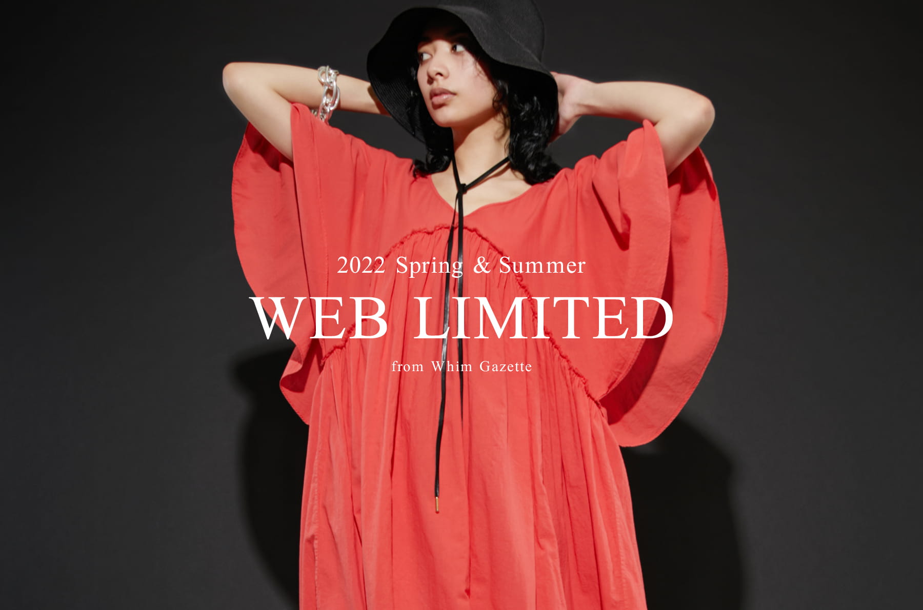 【WhimGazette】Spring & Summer 2022 WEB LIMITED